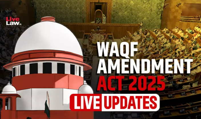 वक्फ (संशोधन) अधिनियम 2025: सुप्रीम कोर्ट की सुनवाई और विवाद